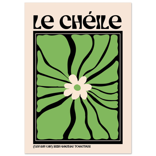 Le Chéile (Together) Irish language print framed on a wall — green floral typography art