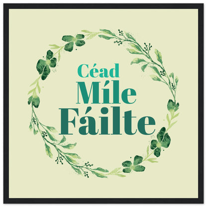 Céad Míle Fáilte – A Hundred Thousand Welcomes Framed Art Print – room setting display | Buy Irish Art