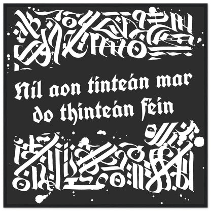 Níl aon tinteán mar do thinteán féin Framed Irish Language Art Print – view 9 | Buy Irish Art