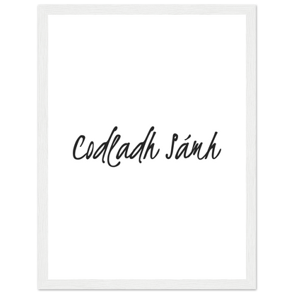 Codladh Sámh Sleep Well Framed Wall Print – view 6 | Buy Irish Art