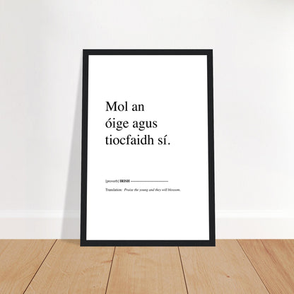 Praise the young and they will blossom Irish Proverb Framed Print – framed print close-up | Buy Irish Art