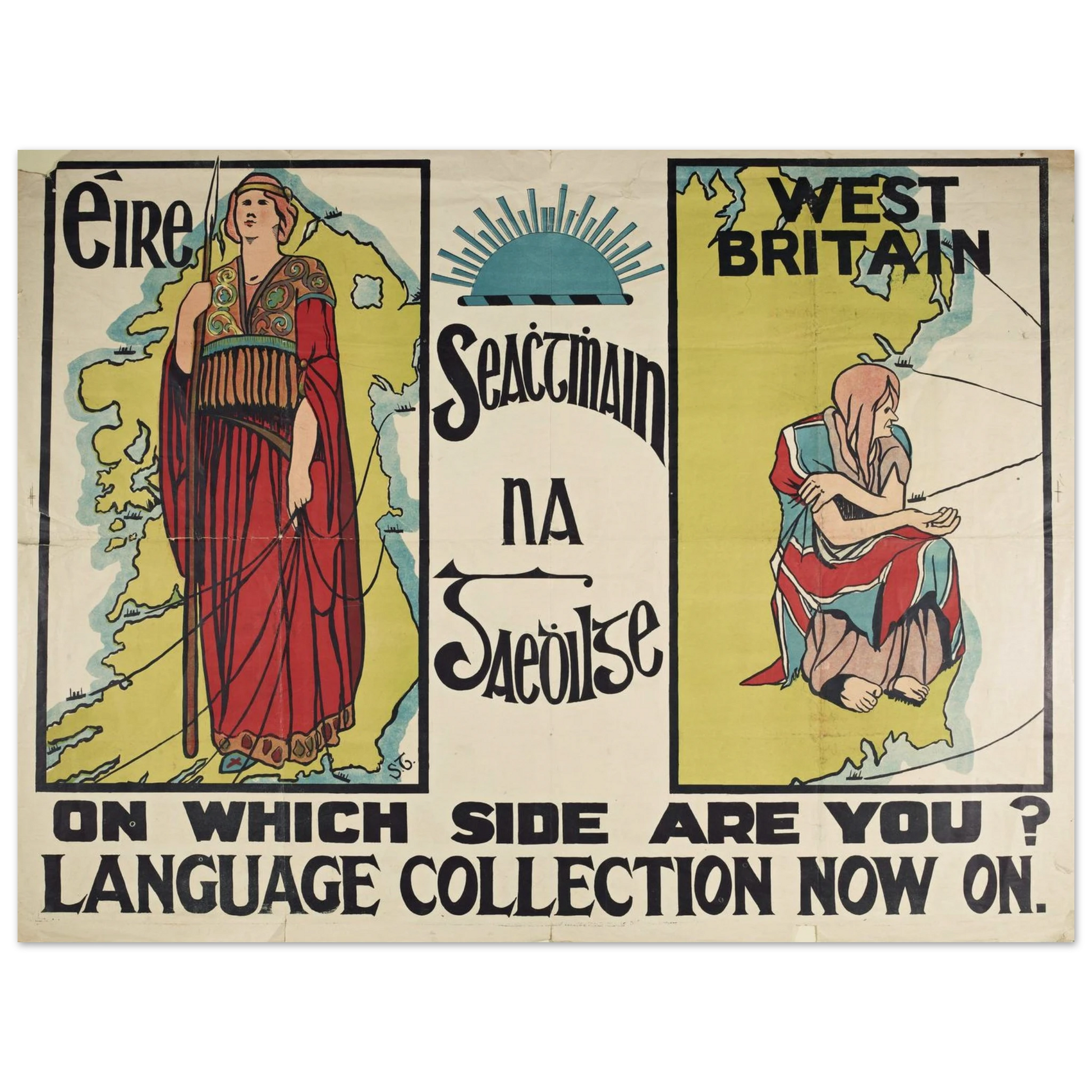 Seachtmhain na Gaedhilge [Seachtain na Gaeilge] - "On Which Side Are You?" 1913 Reproduction Poster – Irish wall art print | Buy Irish Art
