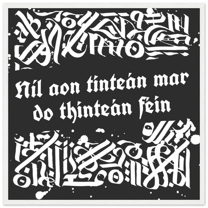 Níl aon tinteán mar do thinteán féin Framed Irish Language Art Print – room setting display | Buy Irish Art