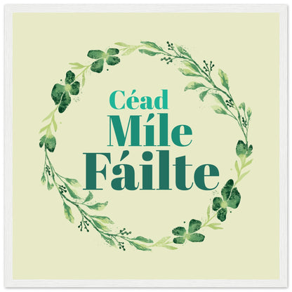 Céad Míle Fáilte – A Hundred Thousand Welcomes Framed Art Print – view 7 | Buy Irish Art