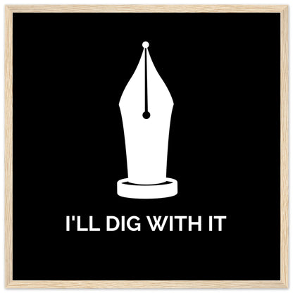 I'll Dig With It Seamus Heaney Framed Wall Art Print – view 7 | Buy Irish Art