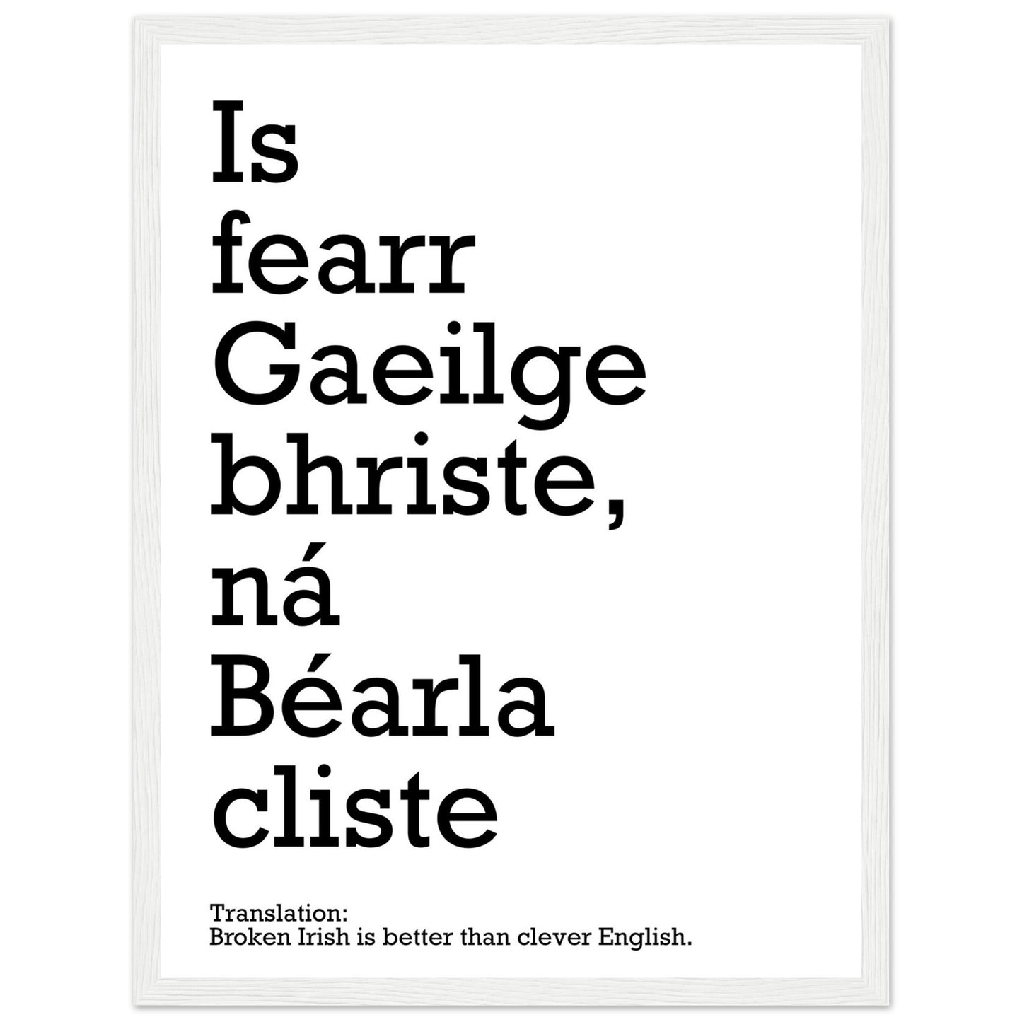 Broken Irish is better than clever English Framed Print – room setting display | Buy Irish Art