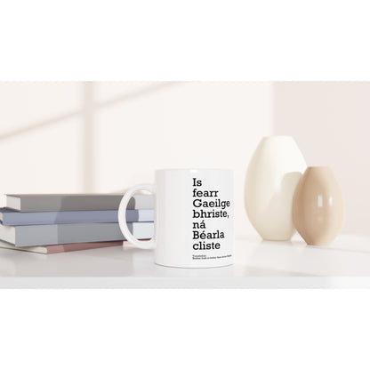Broken Irish is better than clever English White Mug – lifestyle setting | Buy Irish Art