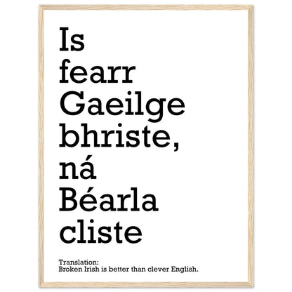 Broken Irish is better than clever English Framed Print – detail view | Buy Irish Art
