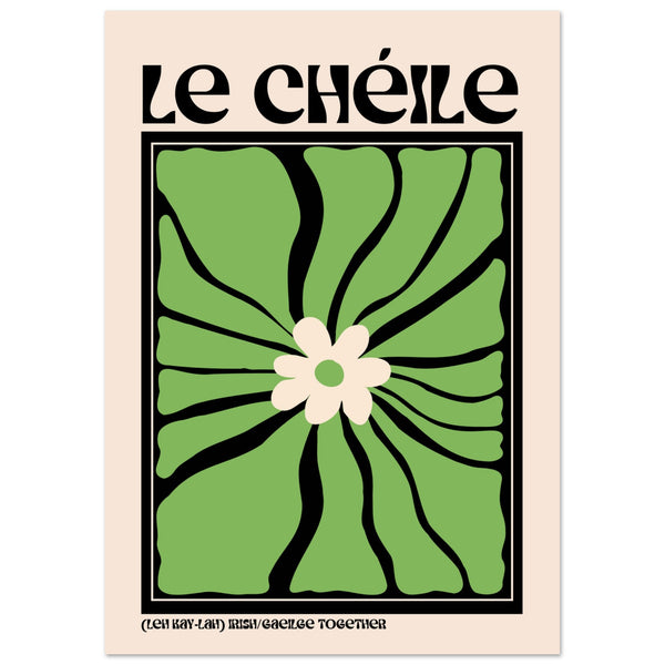 Le Chéile - Together Print, As Gaeilge, Phrase, Irish Language Prints