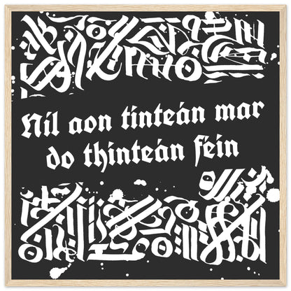Níl aon tinteán mar do thinteán féin Framed Irish Language Art Print – view 7 | Buy Irish Art