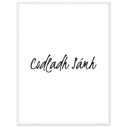 Codladh Sámh Sleep Well Framed Wall Print – view 9 | Buy Irish Art