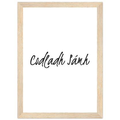 Codladh Sámh Sleep Well Framed Wall Print – view 10 | Buy Irish Art