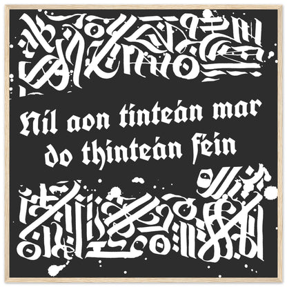 Níl aon tinteán mar do thinteán féin Framed Irish Language Art Print – detail view | Buy Irish Art