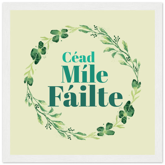 Céad Míle Fáilte – A Hundred Thousand Welcomes Framed Art Print – framed print close-up | Buy Irish Art