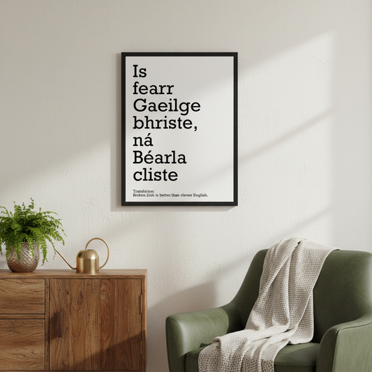 Broken Irish is Better Than Clever English framed print hero mockup